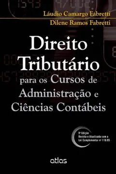 Livro Direito Tributário Para Os Cursos De Administração E Ciência Contabeis - Resumo, Resenha, PDF, etc.