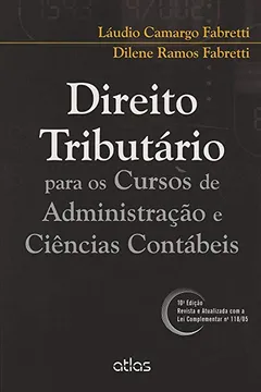 Livro Direito Tributário Para os Cursos de Administração e Ciências Contábeis - Resumo, Resenha, PDF, etc.