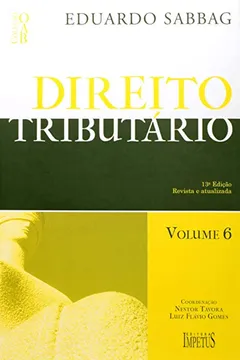Livro Direito Tributário - Volume 6 - Resumo, Resenha, PDF, etc.