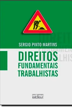 Livro Direitos Fundamentais Trabalhistas - Resumo, Resenha, PDF, etc.