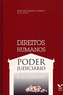 Livro Direitos Humanos, Poder Judiciário e Sociedade - Resumo, Resenha, PDF, etc.