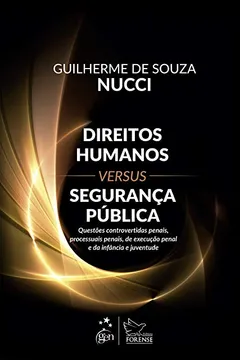 Livro Direitos Humanos Versus Segurança Pública - Resumo, Resenha, PDF, etc.