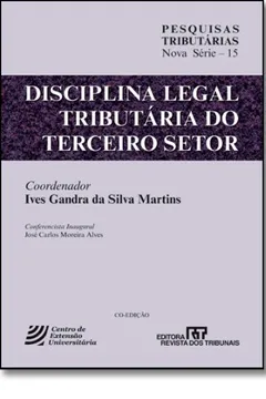 Livro Disciplina Legal Tributária do Terceiro Setor - Resumo, Resenha, PDF, etc.