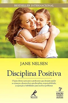 Livro Disciplina Positiva - Resumo, Resenha, PDF, etc.