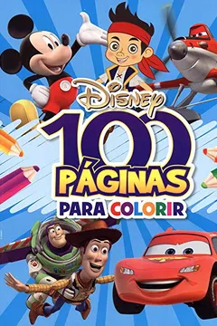 Livro Disney. 100 Páginas Para Colorir. Meninos - Resumo, Resenha, PDF, etc.