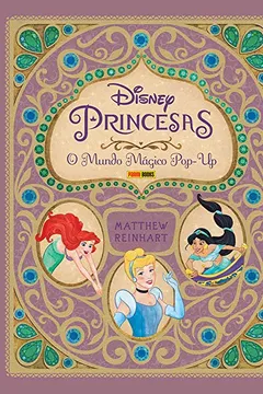 Capa do livro Disney Princesas. Um Mundo Mágico Pop - Up