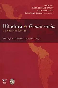 Livro Ditadura E Democracia Na América Latina - Resumo, Resenha, PDF, etc.