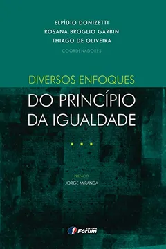 Livro Diversos Enfoques do Princípio da Igualdade - Resumo, Resenha, PDF, etc.