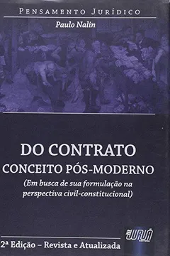 Livro Do Contrato. Conceito Pós-Moderno (Em Busca de Sua Formulação na Perspectiva Civil-Constitucional) - Resumo, Resenha, PDF, etc.