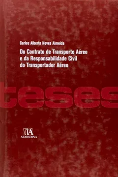 Livro Do Contrato De Transporte Aereo E Da Responsabilidade Civil Do Transportador Aereo - Resumo, Resenha, PDF, etc.