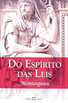 Livro Do Espirito Das Leis - Resumo, Resenha, PDF, etc.
