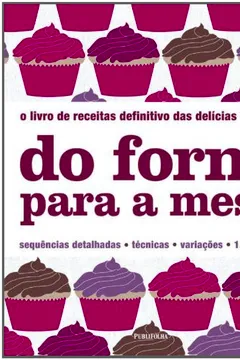 Livro Do Forno Para a Mesa - Resumo, Resenha, PDF, etc.