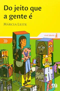 Livro Do Jeito que a Gente É - Coleção Sinal Aberto - Resumo, Resenha, PDF, etc.