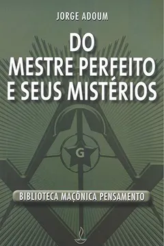 Livro Do Mestre Perfeito e Seus Mistérios - Resumo, Resenha, PDF, etc.