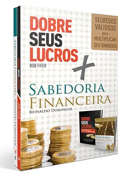 Livro Dobre Seus Lucros + Sabedoria Financeira - Caixa - Resumo, Resenha, PDF, etc.