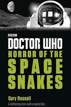 Livro Doctor Who: Horror of the Space Snakes - Resumo, Resenha, PDF, etc.