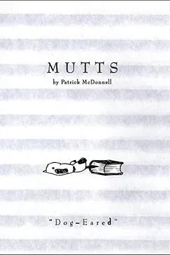 Livro Dog-Eared: Mutts 9 - Resumo, Resenha, PDF, etc.