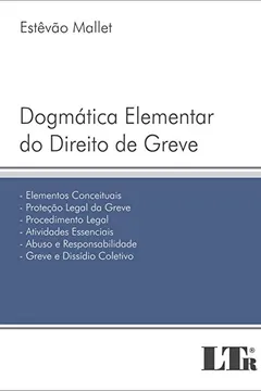 Livro Dogmática Elementar do Direito de Greve - Resumo, Resenha, PDF, etc.