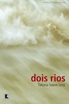 Livro Dois Rios - Resumo, Resenha, PDF, etc.