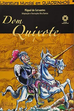 Livro Dom Quixote - Coleção Literatura Mundial em Quadrinhos - Resumo, Resenha, PDF, etc.