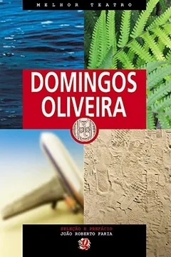 Livro Domingos de Oliveira - Coleção Melhor Teatro - Resumo, Resenha, PDF, etc.