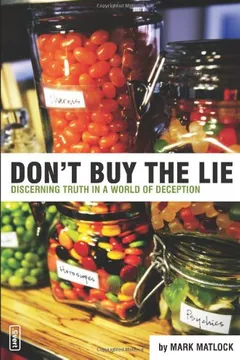 Livro Don't Buy the Lie: Discerning Truth in a World of Deception - Resumo, Resenha, PDF, etc.