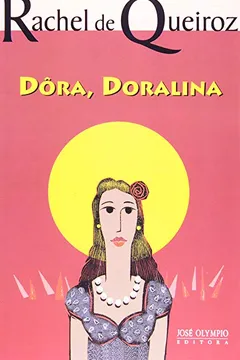 Livro Dôra. Doralina - Resumo, Resenha, PDF, etc.