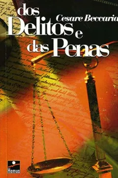 Livro Dos Delitos e das Penas - Resumo, Resenha, PDF, etc.