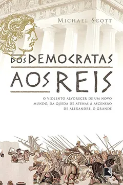 Livro Dos Democratas aos Reis - Resumo, Resenha, PDF, etc.