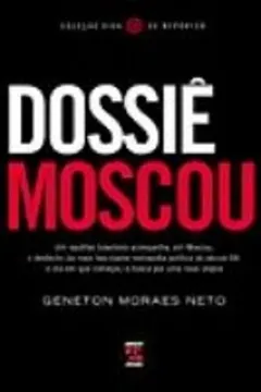 Livro Dossie Moscou - Resumo, Resenha, PDF, etc.