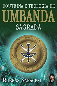 Livro Doutrina e Teologia de Umbanda Sagrada - Resumo, Resenha, PDF, etc.