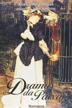 Livro Dramas Da Paixao - Resumo, Resenha, PDF, etc.