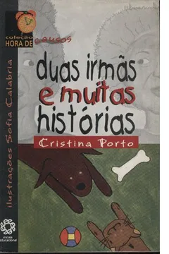 Livro Duas Irmas E Muitas Historias - Resumo, Resenha, PDF, etc.