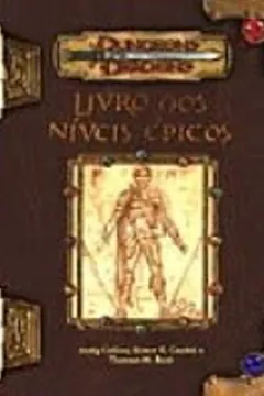 Livro Dungeons E Dragons. Livro Dos Niveis Epicos - Resumo, Resenha, PDF, etc.
