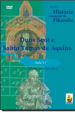 Livro Duns Scot E Santo Tomás De Aquino Aula 11 Col. História Essencial Da Filosofia - Resumo, Resenha, PDF, etc.