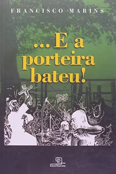 Livro E a Porteira Bateu - Resumo, Resenha, PDF, etc.