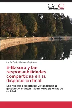 Livro E-Basura y Las Responsabilidades Compartidas En Su Disposicion Final - Resumo, Resenha, PDF, etc.