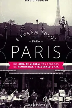 Capa do livro E Foram Todos Para Paris