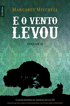 Livro E O Vento Levou - Volume 2 - Resumo, Resenha, PDF, etc.
