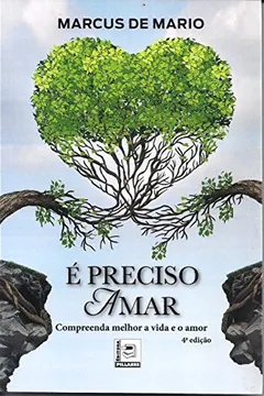 Livro É Preciso Amar - Resumo, Resenha, PDF, etc.