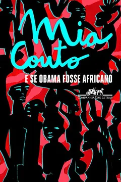 Livro E Se Obama Fosse Africano - Resumo, Resenha, PDF, etc.