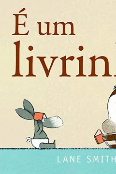 Livro É Um Livrinho - Resumo, Resenha, PDF, etc.