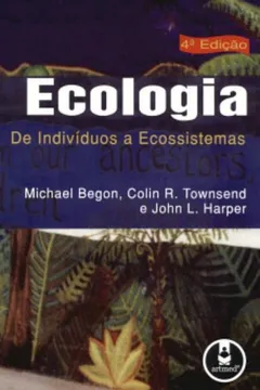 Livro Ecologia. De Indivíduos a Ecossistemas - Resumo, Resenha, PDF, etc.