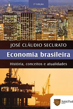 Livro Economia Brasileira. História, Conceitos e Atualidades - Resumo, Resenha, PDF, etc.