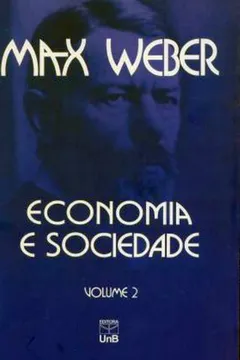 Livro Economia E Sociedade - Volume 2 - Resumo, Resenha, PDF, etc.