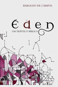 Livro Éden - Resumo, Resenha, PDF, etc.