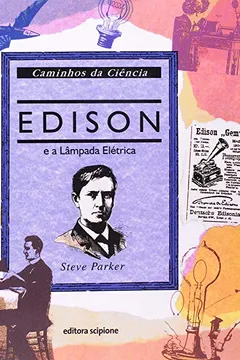 Livro Edison E A Lâmpada Elétrica. Coleção Caminhos Da Ciência - Resumo, Resenha, PDF, etc.