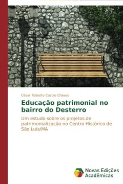 Livro Educa O Patrimonial No Bairro Do Dester - Resumo, Resenha, PDF, etc.