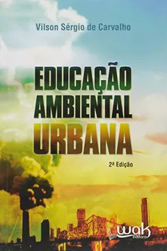 Livro Educação Ambiental Urbana - Resumo, Resenha, PDF, etc.