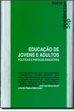 Livro Educação De Jovens E Adultos. Políticas E Práticas Educativas - Resumo, Resenha, PDF, etc.